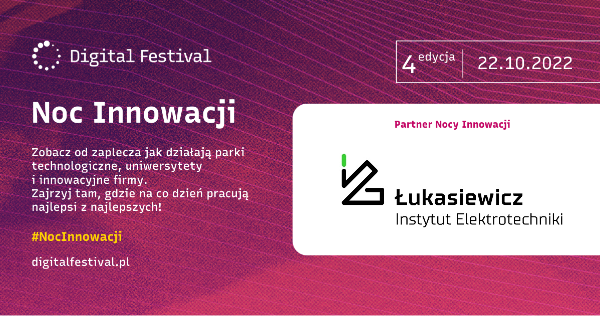 Zapraszamy do Łukasiewicz – Instytutu Elektrotechniki na  NOC INNOWACJI